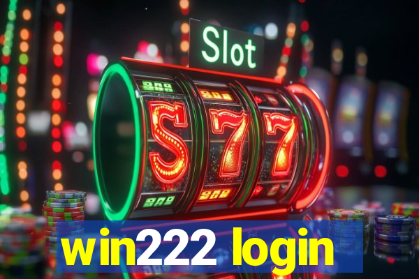 win222 login